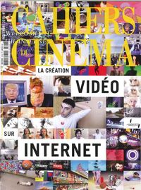 Image de Cahiers Du Cinema 727- La Creation Video Sur Internet -  Novembre 2016