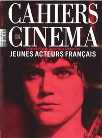 Image de Cahiers Du Cinema N°732 Jeunes Acteurs Francais Avril 2017