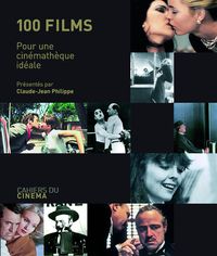 Image de 100 Films Pour une Cinématheque Ideale