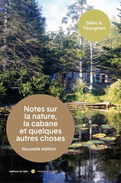 Picture of Notes sur la nature, la cabane et quelques autres choses
