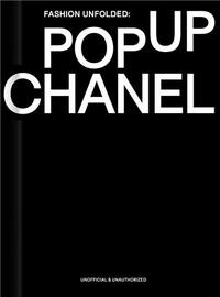 Picture of Fashion Unfolded - Pop Up Chanel /anglais