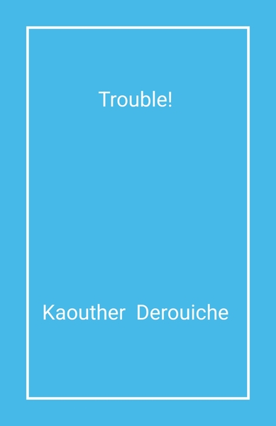 Image de Trouble !