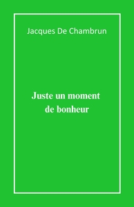 Picture of Juste un moment de bonheur