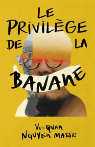 Picture of Le Privilège de la banane