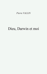 Picture of Dieu, Darwin et moi