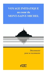 Picture of Voyage initiatique au coeur du Mont-Saint-Michel