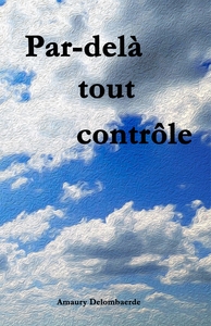 Picture of Par-delà tout contrôle