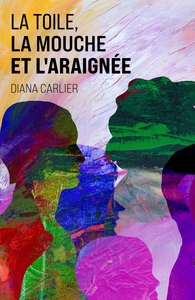 Picture of La Toile, la mouche et l'araignée