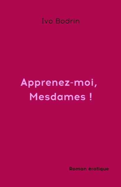 Image de Apprenez-moi, mesdames !