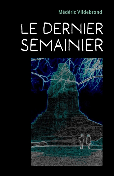 Picture of Le Dernier semainier
