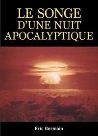 Picture of Le Songe d'une nuit apocalyptique