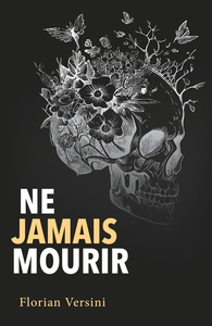 Picture of Ne jamais mourir