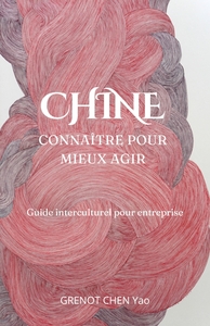 Image de Chine : connaître pour mieux agir
