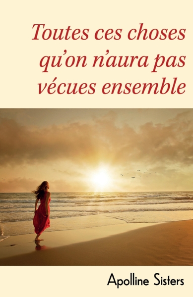 Picture of Toutes ces choses qu'on n'aura pas vécues ensemble