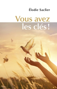 Picture of Vous avez les clés !