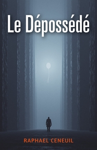 Image de Le Dépossédé