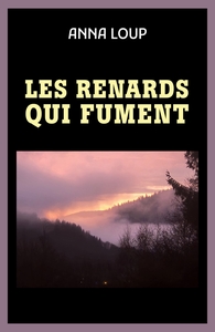 Image de Les renards qui fument
