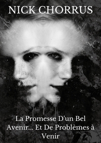 Image de La Promesse d'un bel avenir... Et de problèmes à venir
