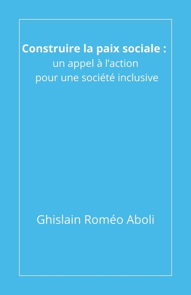Image de Construire la paix sociale : un appel à l'action pour une société inclusive