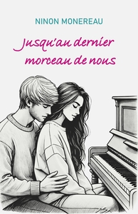 Image de Jusqu'au dernier morceau de nous