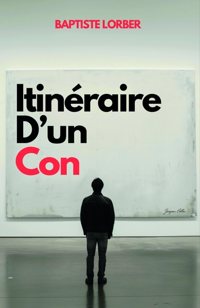 Image de Itinéraire d'un con