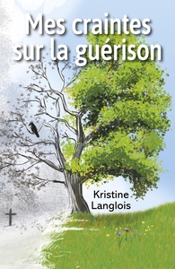Picture of Mes craintes sur la guérison