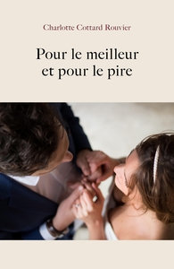 Image de Pour le meilleur et pour le pire