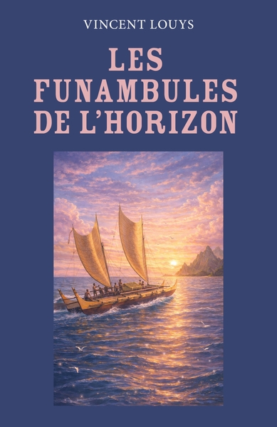 Picture of Les Funambules de l'horizon