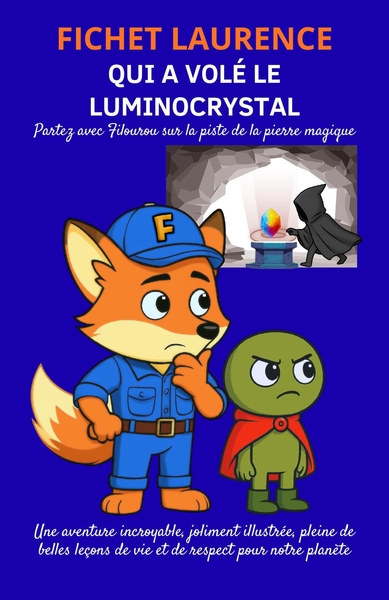 Image de Qui a volé le Luminocrystal ?