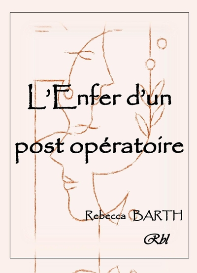 Picture of L'Enfer d'un post-opératoire