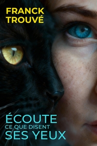 Image de Écoute ce que disent ses yeux