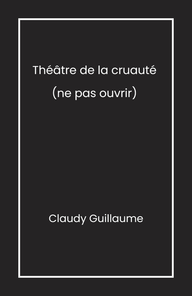 Picture of Théâtre de la cruauté