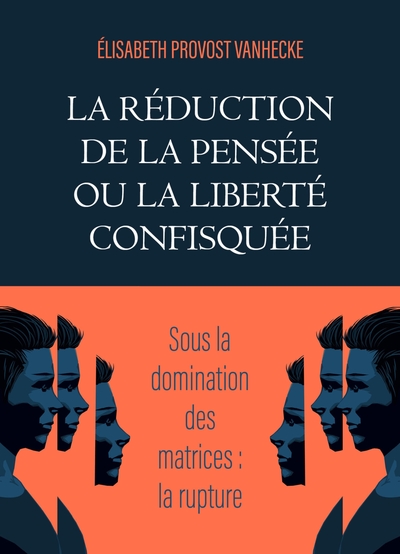 Picture of La Réduction de la pensée ou la Liberté confisquée
