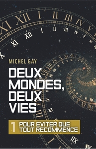 Picture of Deux mondes, deux vies - I