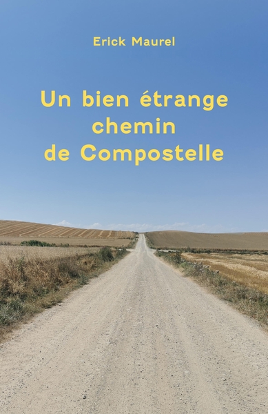 Image de Un bien étrange chemin de Compostelle