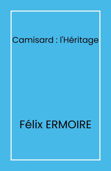 Picture of Camisard : l'Héritage