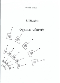Picture of L'Islam : quelle vérité ?