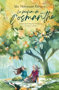 Image de Le Parfum de l'osmanthe
