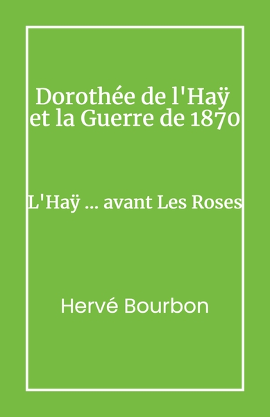 Picture of Dorothée de L'Hay et la Guerre de 1870
