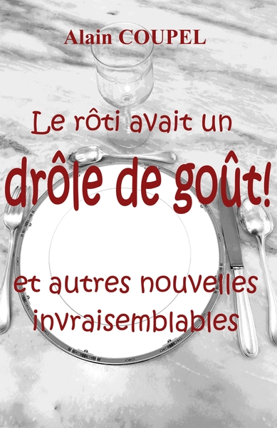 Image de Le rôti avait un drôle de goût !