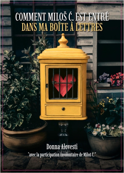 Image de Comment Milos C. est entré dans ma boîte à lettres