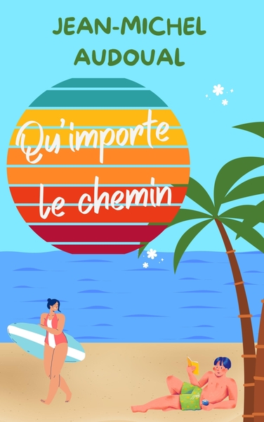 Image de Qu'importe le chemin