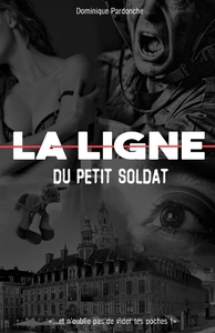 Picture of LA LIGNE du Petit Soldat