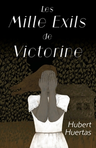Picture of Les Mille exils de Victorine