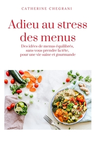 Picture of Adieu au stress des menus