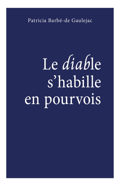Picture of Le diable s'habille en pourvois