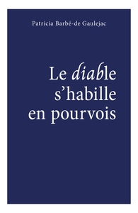 Picture of Le diable s'habille en pourvois