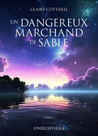 Image de Un dangereux marchand de sable