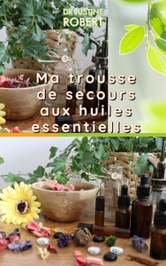 Image de Ma trousse de secours aux huiles essentielles