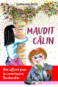 Image de Maudit câlin